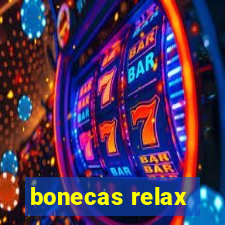 bonecas relax